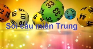Cách soi cầu miền Trung